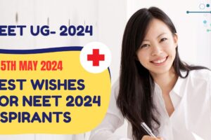 best wishesh for neet 2024 aspirants